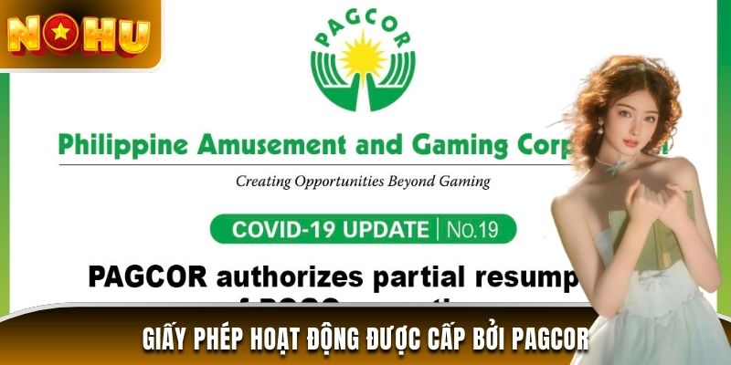 Giấy phép hoạt động được cấp bởi PAGCOR
