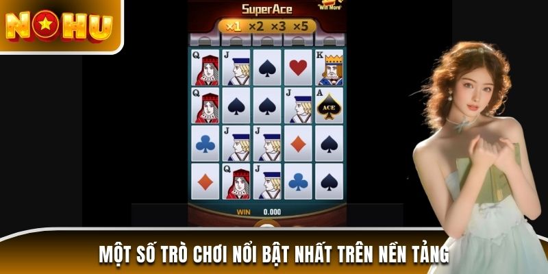 Một số trò chơi 789P nổ hũ nổi bật nhất trên nền tảng